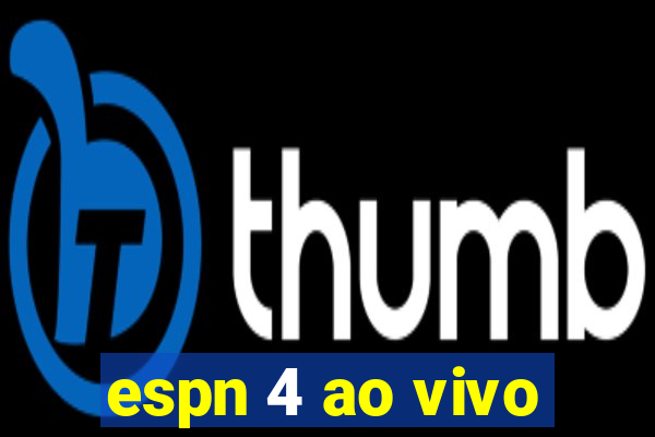 espn 4 ao vivo
